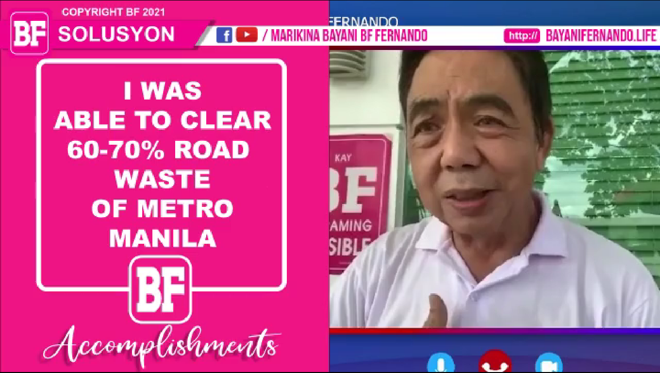 BF Accomplishments: "I was able to clear 60-70% road waste of Metro Manila"