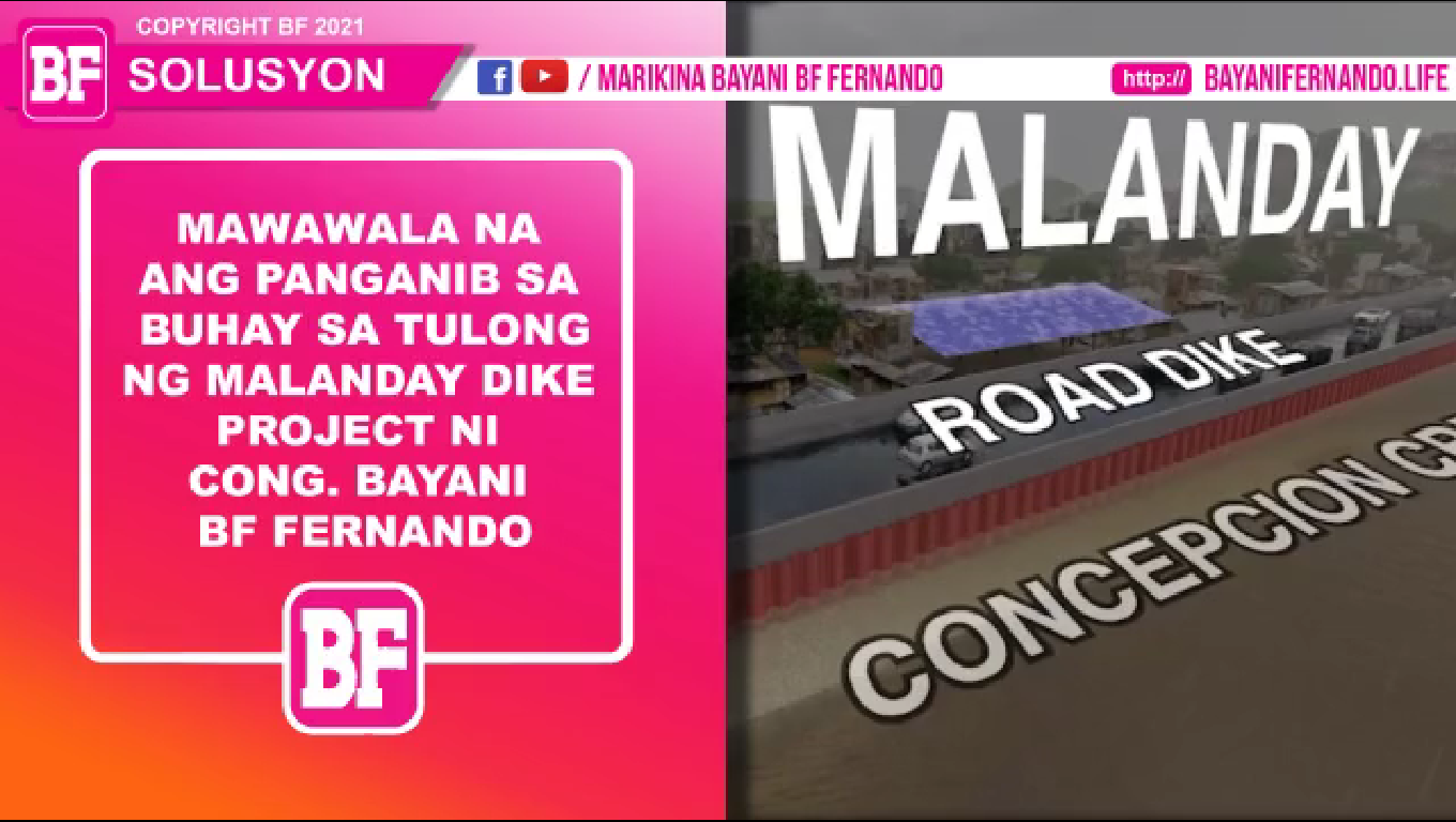 Mawawala na ang Baha sa Buong Malanday sa Tulong ng Malanday Dike Project ni Cong Bayani BF Fernando