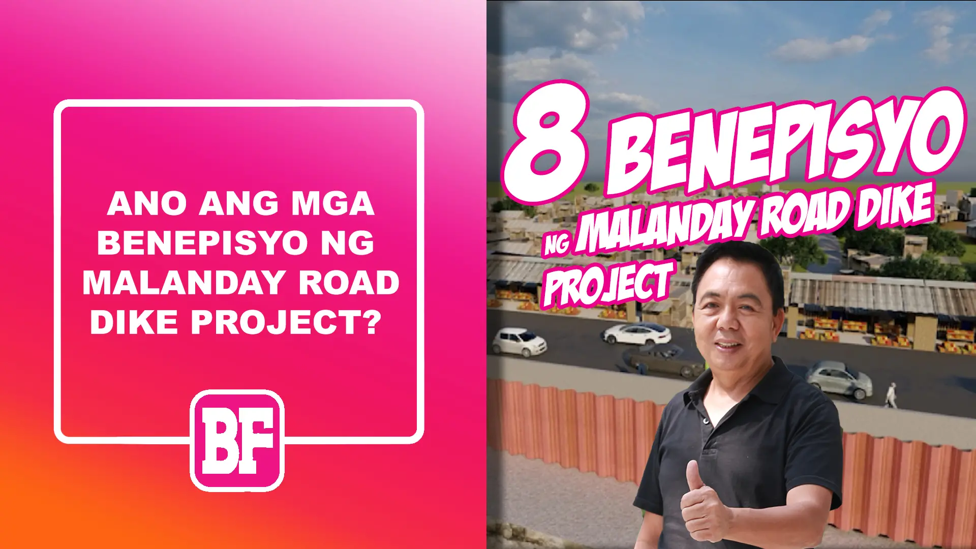 8 BENEPISYO NG MALANDAY ROAD DIKE PROJECT, A Project by Congressman Bayani BF Fernando